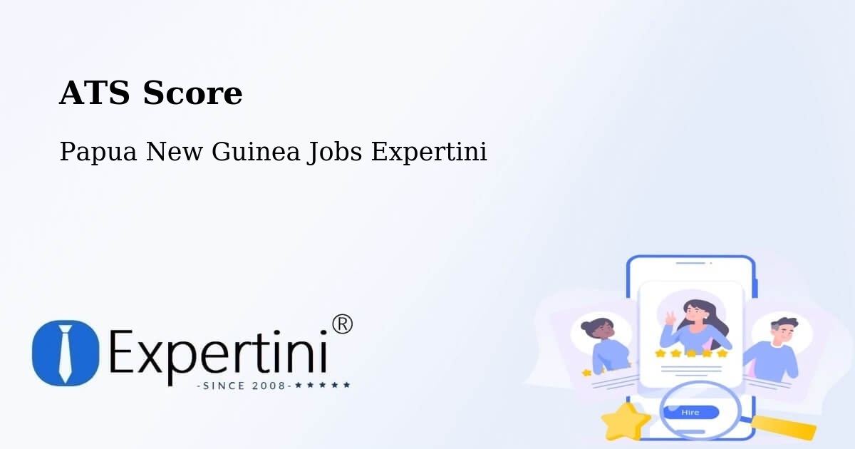 Resume ATS Score & Job Description Match Tool – Kandep - Papua New Guinea Jobs Expertini